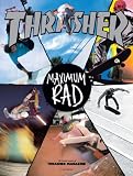 Maximum Rad: The Iconic Covers of Thrasher Magazine