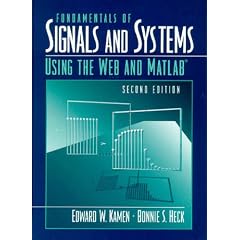 Fundamentals of Signals and Systems: Using the Web and MATLAB