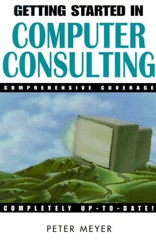 Getting Started in Computer Consulting