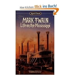 Life on the Mississippi (Signet classics)