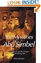 The Mysteries of Abu Simbel: Ramesses II and the Temples of the Rising Sun