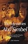 The Mysteries of Abu Simbel: Ramesses II and the Temples of the Rising Sun