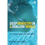 Deep Ministry in a Shallow World: Not- So- Secret Findings about Youth Ministry (YS) book cover