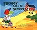 Froggy Goes to School