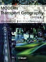 Modern Transport Geography, 2nd Edition