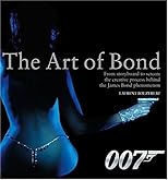The Art of Bond: From Storyboard to Screen: The Creative Process Behind the James Bond Phenomenon