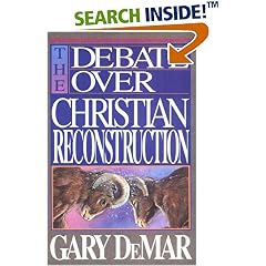 The Debate over Christian Reconstruction