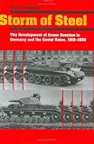 Storm of Steel: The Development of Armor Doctrine in Germany and the Soviet Union, 1919-1939 (Cornell Studies in Security Affairs)