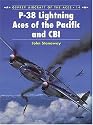 P-38 Lightning Aces of the Pacific and CBI (Osprey Aircraft of the Aces No 14)