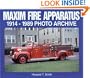 Maxim Fire Apparatus: 1914-1989 Photo Archive