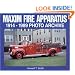 Maxim Fire Apparatus: 1914-1989 Photo Archive