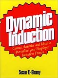 Dynamic Induction: Games, Activities and Ideas to Revitalize Your Employee Induction Process