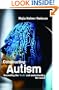 Constructing Autism: Unravelling the 'Truth' and Understanding the Social