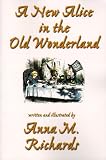  : A New Alice in the Old Wonderland