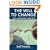 The Will to Change : Men, Masculinity, and Love