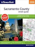 The Thomas Guide 2006 Sacramento, California: Street Guide (Sacramento County, Including Portions of Placer and El Dorado Counties Street Guide and Directory)