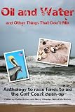 Oil and Water... and Other Things That Don't Mix