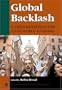 Global Backlash: Citizen Initiatives for a Just World Economy (New Millennium Books in International Studies)