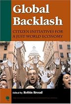 Global Backlash: Citizen Initiatives for a Just World Economy (New Millennium Books in International Studies)