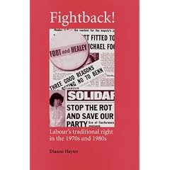 Fightback!: Labour's Traditional Right in the 1970s and 1980s (Critical Labour Movement Studies)