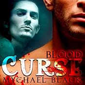 Blood Curse: Blood & Fire, Book 2 | [Mychael Black]