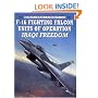 F-16 Fighting Falcon Units of Operation Iraqi Freedom (Combat Aircraft)