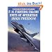 F-16 Fighting Falcon Units of Operation Iraqi Freedom: Vipers Over the Desert (Combat Aircraft)