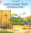 Auch kleine Tiger m�ssen mal!