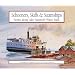 Schooners, Skiffs & Steamships