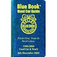 Kelley Blue Book Used Car Guide: Consumer Edition, July-December 2005 by  Kelley Blue Book