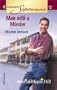 Man with a Mission: The Men of Maple Hill (Harlequin Superromance No. 1033)