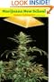 Marijuana New School Indoor Cultivation