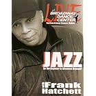 Buy Broadway Dance Center: Jazz for the Beginner to Advanced Beginner