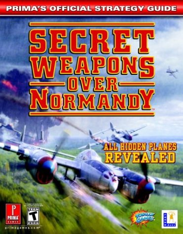 Secret Weapons Over Normandy (Prima's Official Strategy Guide) (Paperback)