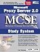 Book Microsoft® Proxy Server 2.0 MCSE Study System