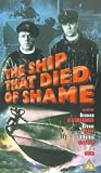 The Ship That Died Of Shame [1955]