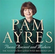 Pam Ayres: Ancient and Modern
