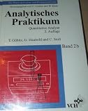 Produkt-Bild: Analytisches Praktikum. Quantitative Analyse