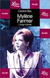 Mylène Farmer : L'ange blessé (French Edition)