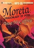 Moreta : Dragonlady of Pern