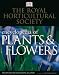 RHS New Encyclopedia of Plants and Flowers