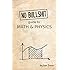 No bullshit guide to math and physics