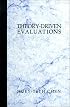 Theory-Driven Evaluations