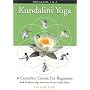 Kundalini Yoga : A Complete Course for Beginners Vol. 1