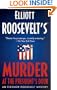 Murder at the President's Door: An Eleanor Roosevelt Mystery (Eleanor Roosevelt Mysteries)