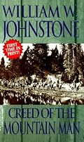 Creed Of The Mountain Man (The Last Mountain Man)