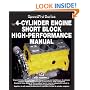 How to Blueprint & Build a 4-cylinder Engine Short Block for High Performance (Speedpro) (Speedpro Series)