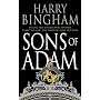 The Sons of Adam by Harry Bingham