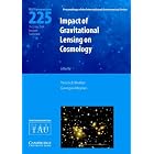 Click here to buy Impact of Gravitational Lensing on Cosmology (IAU S225) (Proceedings of the International Astronomical Union Symposia... by  Yannick Mellier and Georges Meylan.
