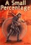 A Small Percentage (Small Percentage, 1)